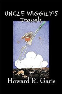 Uncle Wiggily's Travels by Howard R. Garis, Fiction, Fantasy & Magic, Animals