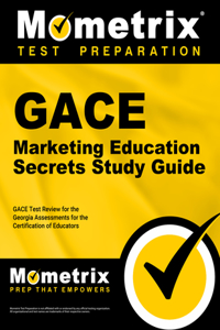 Gace Marketing Education Secrets Study Guide