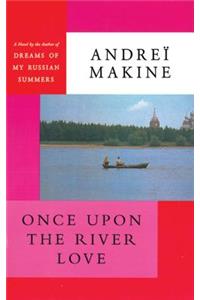 Once Upon the River Love