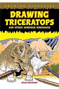 Drawing Triceratops and Other Armored Dinosaurs