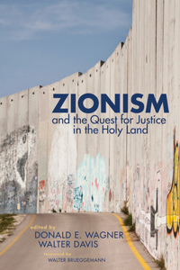 Zionism and the Quest for Justice in the Holy Land