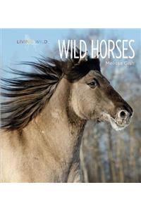 Living Wild: Wild Horses