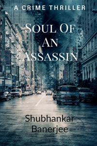 Soul of an assassin