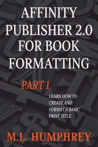 Affinity Publisher 2.0 for Book Formatting Part 1