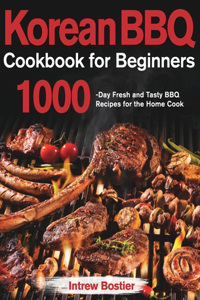 Korean BBQ Cookbook for Beginners