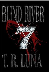 Blind River Seven