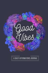 Good Vibes