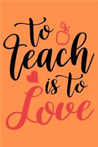 To Teach is To Love