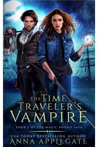 The Time Traveler's Vampire (Book 2 of the Magic Bound Saga)