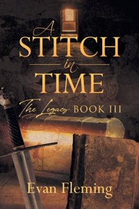 Stitch in Time: The Legacy: Book III