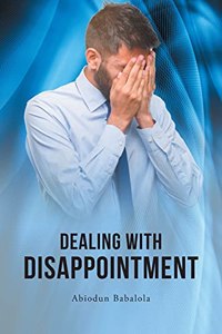 Dealing with Disappointment