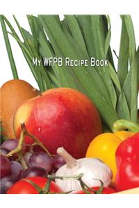 Low Vision Whole Food Plant Based Blank Cookbook