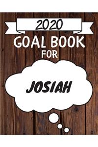 2020 Goal Planner For Josiah: 2020 New Year Planner Goal Journal Gift for Josiah / Notebook / Diary / Unique Greeting Card Alternative