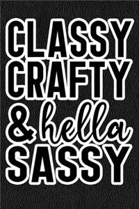 Classy Crafty & Hella Sassy