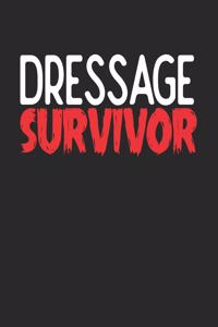 Dressage Survivor