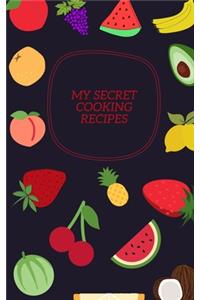 My secret cooking recipes