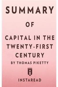 Summary of Capital in the Twenty-First Century by Thomas Piketty - Includes Analysis