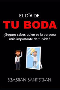 El Día de Tu Boda