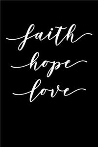 Faith Hope Love