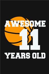 Awesome 11 Years Old