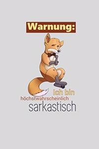 Ich Bin Höchstwahrscheinlich Sarkastisch