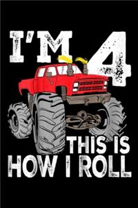 I'm 4 This Is How I Roll