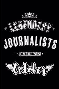 Legendary Journalists are born in October