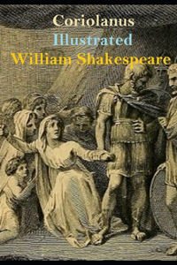 Coriolanus Illustrated