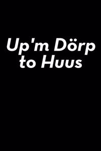 Up'm Dörp to Huus