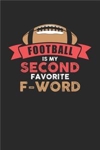 Football Is My Second Favorite F-Word