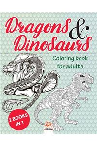 Dragons & Dinosaurs - 2 books in 1
