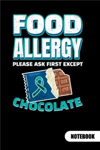 PLEASE ASK FIRST EXCEPT CHOCOLATE. Notebook