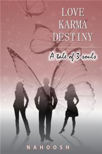 Love, Karma, Destiny