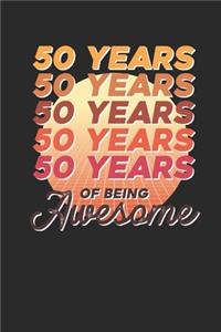 50 Years Of Being Awesome