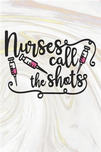 Nurses Call The Shots