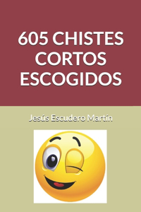 605 Chistes Cortos Escogidos