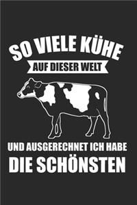 So viele Kühe auf dieser Welt und ausgerechnet ich habe die Schönsten: Landwirt & Bauer Notizbuch 6'x9' Blanko Geschenk für Dorfkind & Traktor Liebhaber