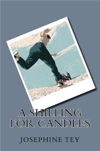 A Shilling for Candles