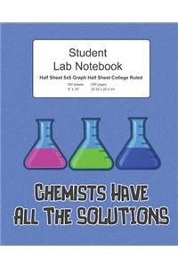 Student Science Lab Notebook Chemists Have All The Solutions