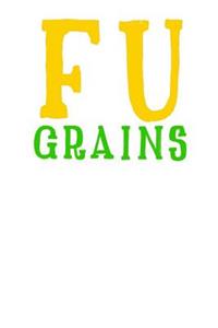 Fu Grains