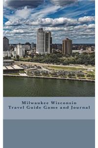 Milwaukee Wisconsin Travel Guide Game and Journal