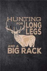 Hunting For Long Legs And A Big Rack