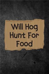 Will Hog Hunt For Food