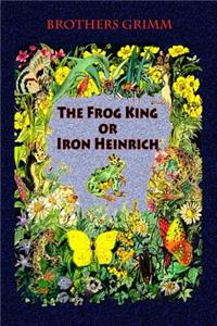 The Frog King or Iron Heinrich