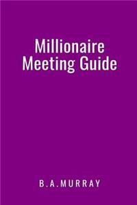 Millionaire Meeting Guide