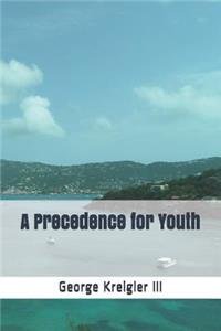 Precedence for Youth
