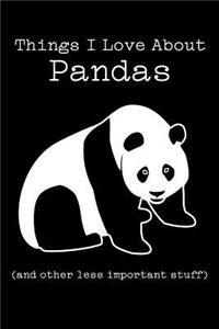Things I Love about Pandas (and Other Less Important Stuff)