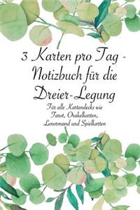 3 Karten Pro Tag - Notizbuch Für Die Dreier-Legung