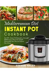 Mediterranean Diet Instant Pot Cookbook