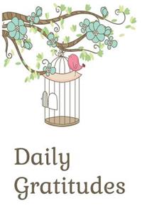 Daily Gratitudes